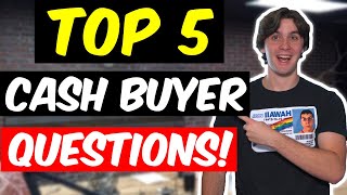 The 5 Questions You MUST ASK Cash Buyers! | Wholesaling Real Estate