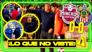 ⚠️ Así vivió García Junyent su DEBUT en Chivas vs Mineros ¡Imágenes Exclusivas desde cancha!