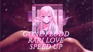 GONE.Fludd — RARI LOVE (Speed Up)
