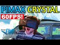 PIMAX CRYSTAL I'M SHOCKED! 60FPS IN MSFS! OPEN XR TOOLKIT RESOLUTION OVERRIDE