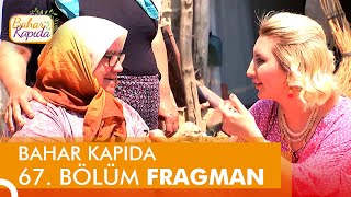 Bahar Kapıda 67. Bölüm Tanıtım | Manisa - Sarıgöl