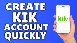 How To Make A Kik Account ✅