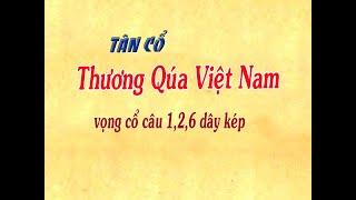 KARAOKE - TÂN CỔ - THƯƠNG QUÁ VIỆT NAM- song ca VC-  126 - KEP