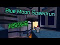 Blue Moon Speedrun 1:25:448 [3rd place] - Flood Escape 2