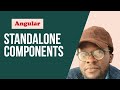 Standalone Components Angular v15
