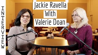 INTERVIEW #4 // Valerie Doan with Jackie Ravella