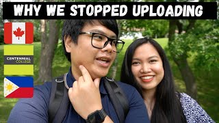 Why We Stopped Uploading | Life Update from International Students in Canada