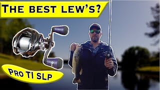 Lew's Baitcaster Review: The TI-PRO SLP Speed Spool.  Premium Fishing Reel