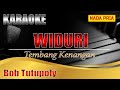 WIDURI | Bob Tutupoly | Karaoke | Karaoke nada Pria