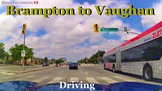 Brampton To Vaughan - 4K and HD Video - CANADA -