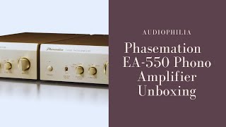 Phasemation EA-550 Phono Amplifier Unboxing