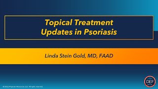 Topical Treatment Updates in Psoriasis