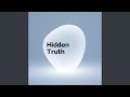 Hidden Truth