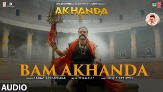 Bam Akhanda Audio Song | Akhanda (Hindi) | N Balakrishna, Pragya J | Prakash P | Thaman S
