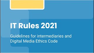 IT Rules 2021- impact on open source communities