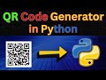 Build a QR Code Generator in Python | Quick & Easy Python Project!