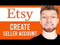 How To Create Etsy Seller Account (Step By Step)