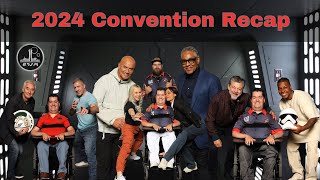 2024 Star Wars Convention Recap