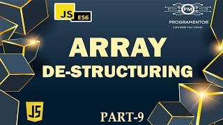 09 | Array DeStructuring In Advance JavaScript | Destructure Array | Es6 Concepts | JS (Hindi/Urdu)