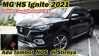 Review MG HS Ignite 2021 | Fiturnya luar biasa