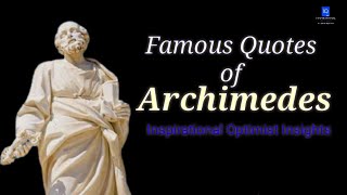 Famous Quotes of Archimedes