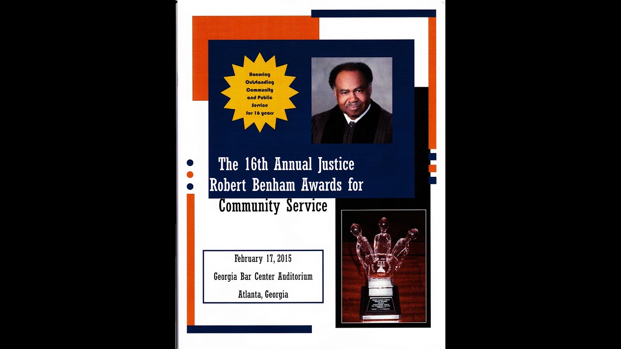 16th Annual Justice Robert Benham Awards For Community Service - YouTube