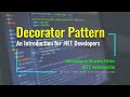 Decorator Design Pattern (An Introduction for .NET Developers [.NET 5 and C#])