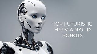 TOP 5 Humanoid Robot(2025) : A Glimpse into the Future