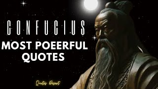 confucius quotes that still ring true Today | confucius quotes