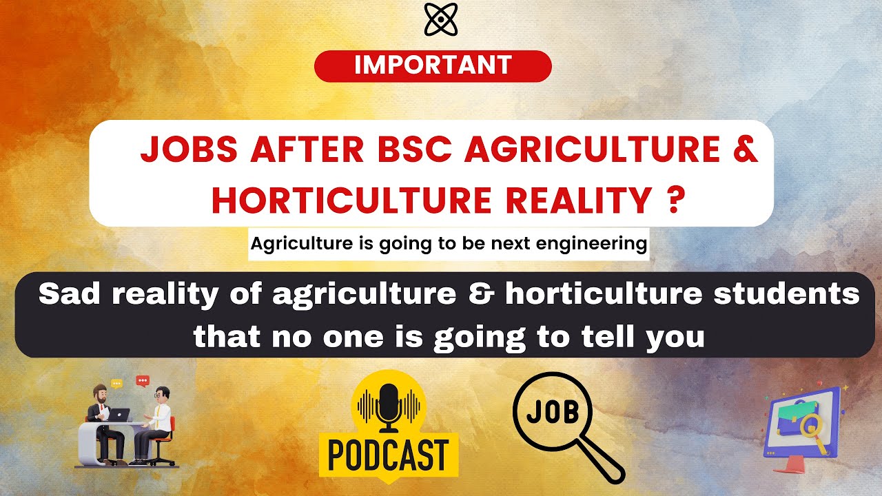 Jobs After BSC Agriculture & Horticulture Reality? - YouTube