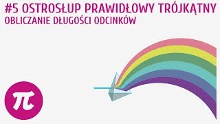 Ostrosłup prawidłowy trójkątny - obliczanie długości odcinków #5 [ Ostrosłupy ]