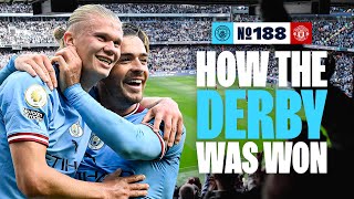 HOW THE DERBY WAS WON | Man City 6-3 Man Utd | THE CINEMATIC STORY OF AN INCREDIBLE DERBY WIN!