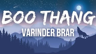 BOO THANG - Varinder Brar ( LYRICS )