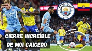 ᴍᴏɪꜱᴇꜱ ᴄᴀɪᴄᴇᴅᴏ vs Manchester City 🇪🇨🔵⚪ | titular | mejores jugadas del ecuatoriano ⚽️