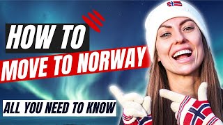 ALL YOU NEED TO KNOW about Moving to Norway in 1 video. Get Fully Prepared to Move to Norway Now!