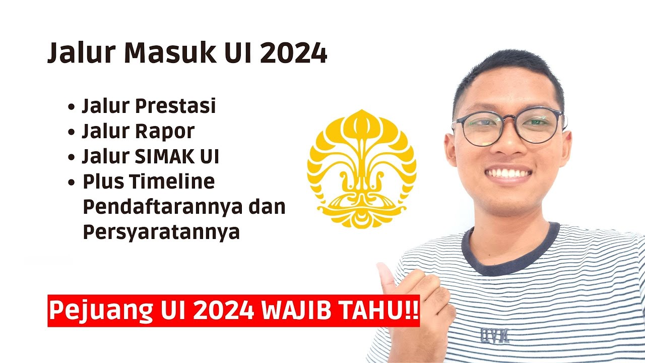 Jalur Masuk UI 2024 - YouTube