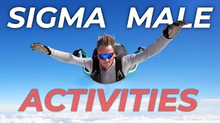 15 Activities That Sigma Male Loves To Do