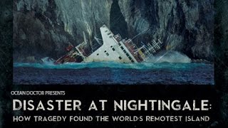 Disaster at Nightingale: How Tragedy Found the World's Remotest Island