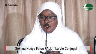 Ramadan 2017 | La vie Conjugal | Sokhna Ndeye Fatou FALL