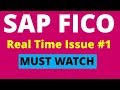 SAP FICO REAL TIME TICKET # 1