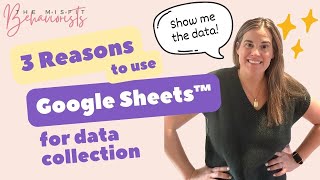 Ep 4 Three Reasons to use Google Sheets™ for Data Tracking