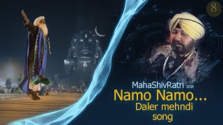 Namo Namo || Daler mehndi dance songs || Live at Mahashivratri || Sadhguru