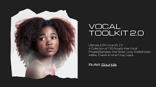 Vocal Pack - Royalty-free Vocal Samples - Toolkit Vol. 2