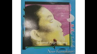 Selamat Pagi Sayang - Noorkumalasari (Official Audio)