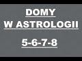 ASTROLOGIA WEDYJSKA -  DOMY 5 do 8