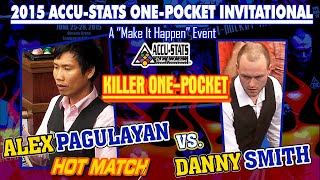 KILLER ONE POCKET: Alex PAGULAYAN vs Danny SMITH - 2015 MAKE IT HAPPEN ONE POCKET INVITATIONAL