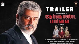 Nerkonda Paarvai - Official Trailer | AJITH - H.Vinoth Countdown Starts | Teaser | நேர்கொண்ட பார்வை