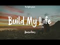 1Hour |  Housefires - Build My Life (Lyrics)