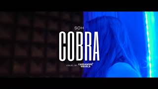 SOH - Cobra (Clip officiel) Prod.DR JAY