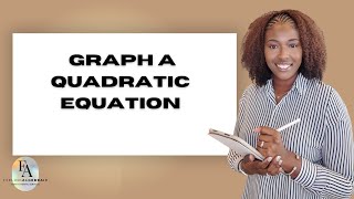 Gina Wilson 8.2 Steps to Graph a Quadratic Equation